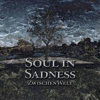 Soul In Sadness : ZwischenWelt
